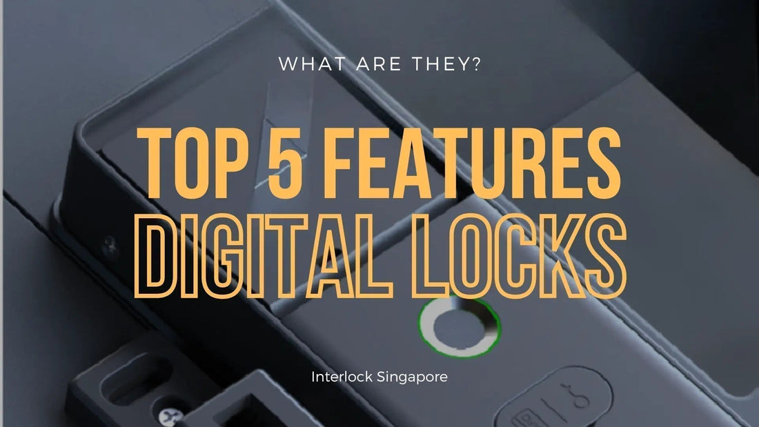 Lock Top Top 5 Digital Lock Features for 2025 | Interlock Singapore