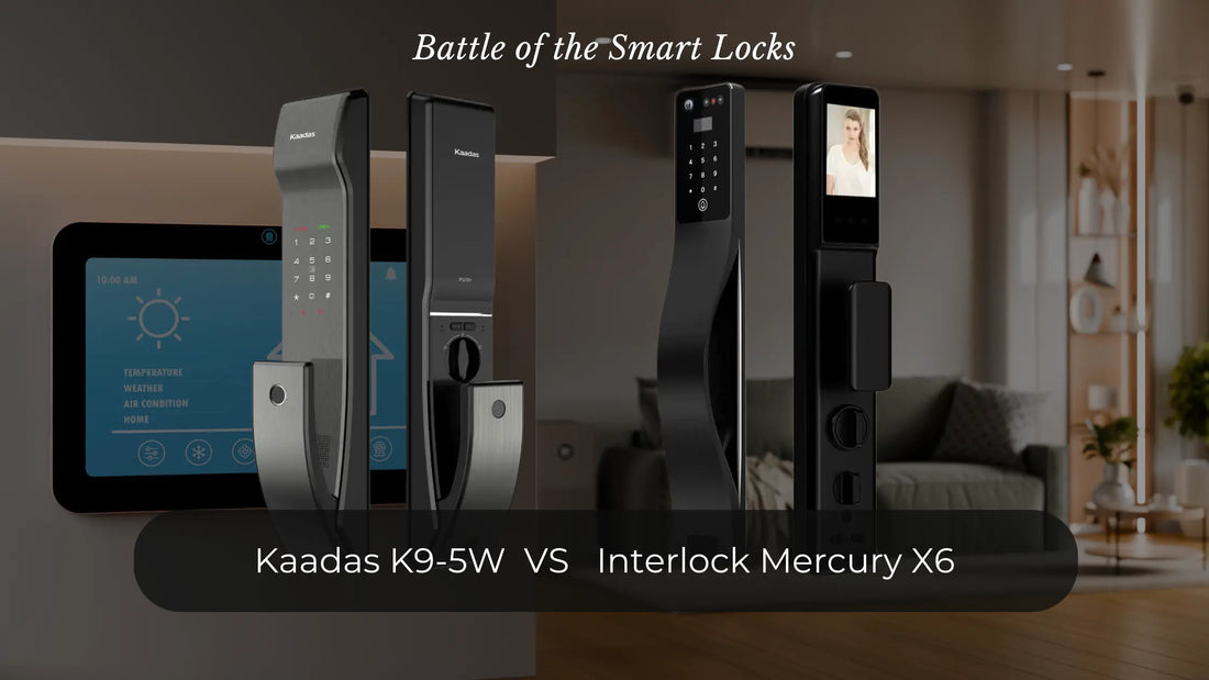 Interlock Mercury X6 vs Kaadas K9-5W