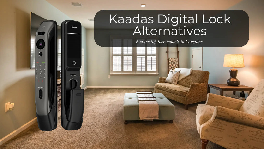 Kaadas Digital Lock Alternatives