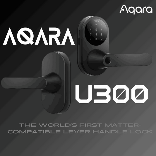 Aqara U300: The World's First Matter Compatible Lever Handle Smart Lock