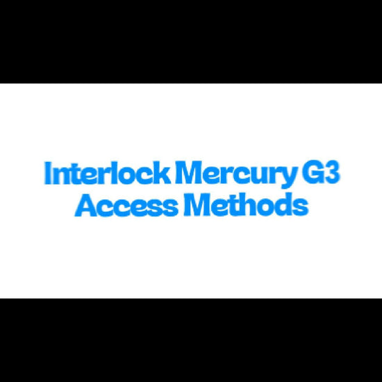 Interlock Mercury G3 Access Methods